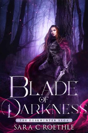 [The Duskhunter Saga 03] • Blade of Darkness